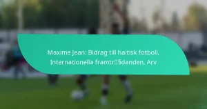 Maxime Jean: Bidrag till haitisk fotboll, Internationella framträdanden, Arv