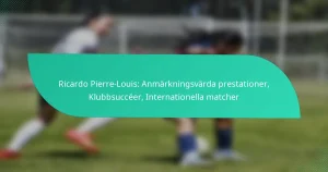 Ricardo Pierre-Louis: Anmärkningsvärda prestationer, Klubbsuccéer, Internationella matcher
